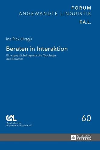 Cover image for Beraten in Interaktion: Eine Gespraechslinguistische Typologie Des Beratens