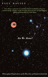 Cover image for Are We Alone?: Philosophical Implications of the Discovery of Extraterrestrial Life