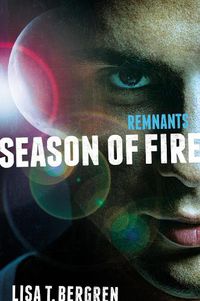 Cover image for Remnants: Season of Fire