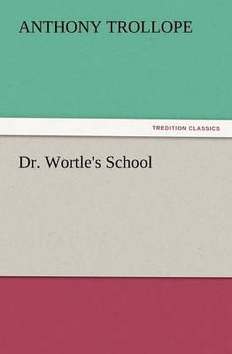 Cover image for Dr. Wortle's School