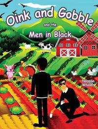 Cover image for Oink and Gobble and the Men in Black