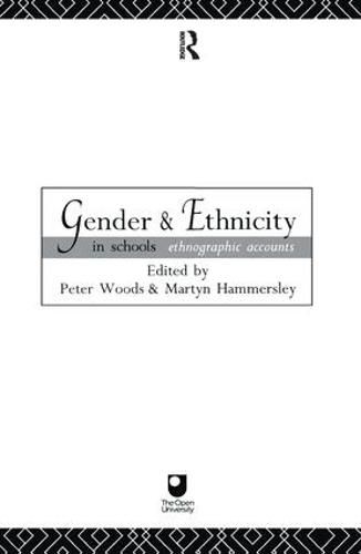 Cover image for Gender and Ethnicity in Schools: Ethnographic Accounts