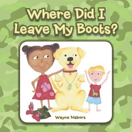 Cover image for Where Did I Leave My Boots?