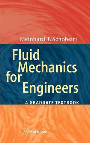 Cover image for Fluid Mechanics for Engineers: A Graduate Textbook