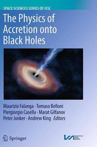 Cover image for The Physics of Accretion onto Black Holes