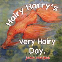 Cover image for Hairy Harry's very Hairy Day