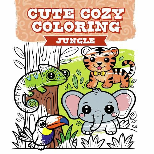 Cover image for Cute Cozy Coloring: Jungle