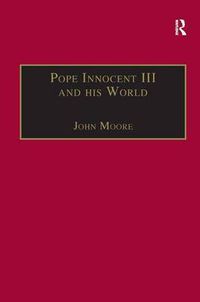 Cover image for Pope Innocent III and his World