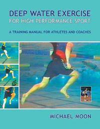 Cover image for Deep Water Exercise for High Performance Sport