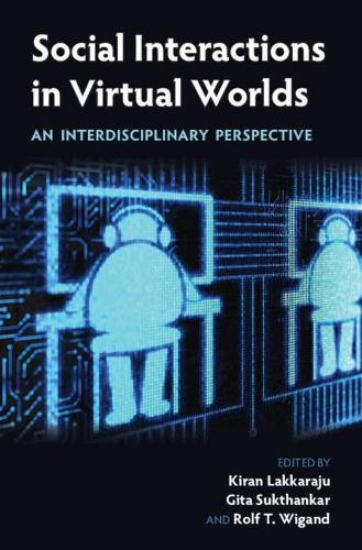 Cover image for Social Interactions in Virtual Worlds: An Interdisciplinary Perspective