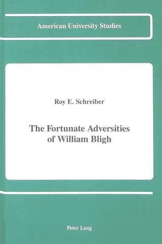 Cover image for The Fortunate Adversities of William Bligh