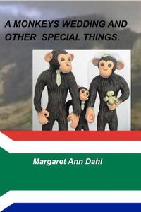 Cover image for A Monkeys Wedding and Other Things