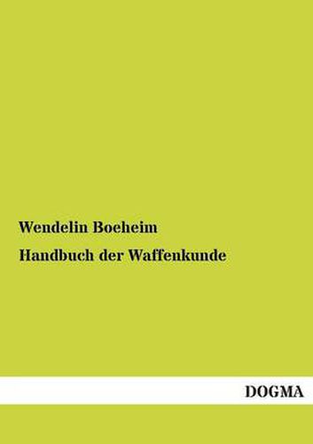 Cover image for Handbuch Der Waffenkunde