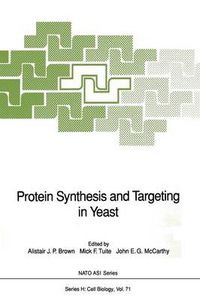 Cover image for Protein Synthesis and Targeting in Yeast