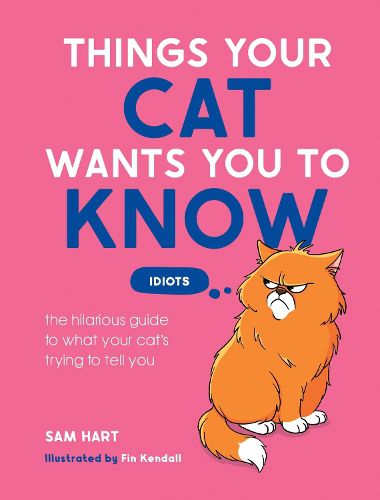 Cover image for Things Your Cat Wants You to Know