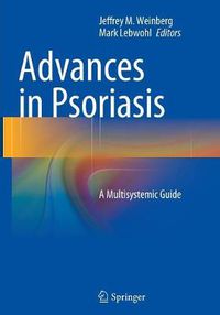 Cover image for Advances in Psoriasis: A Multisystemic Guide