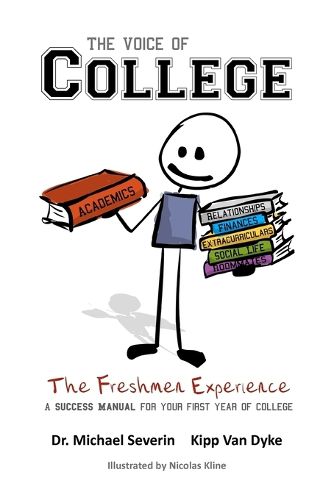 The Voice of College: The Freshmen Experience