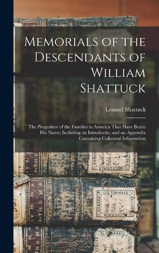 Memorials of the Descendants of William Shattuck