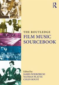 Cover image for The Routledge Film Music Sourcebook