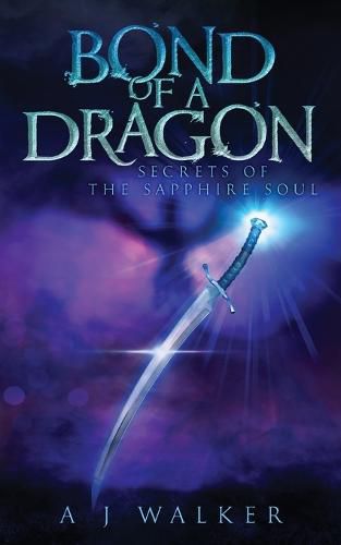 Cover image for Bond of a Dragon: Secrets of the Sapphire Soul