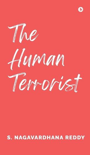 Cover image for The Human Terrorist