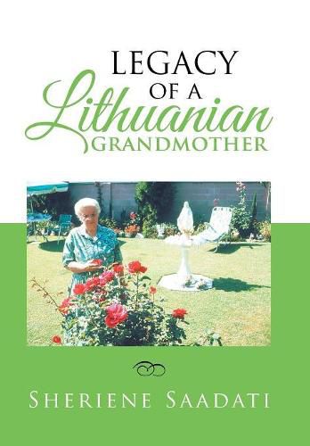 Cover image for Legacy of a Lithuanian Grandmother