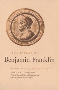 Cover image for The Papers of Benjamin Franklin, Vol. 9: Volume 9: January 1, 1760 through December 31, 1761