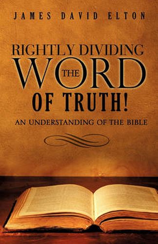 Cover image for Rightly Dividing the Word of Truth!