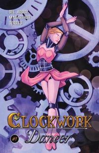 Cover image for Clockwork Dancer Issue #1