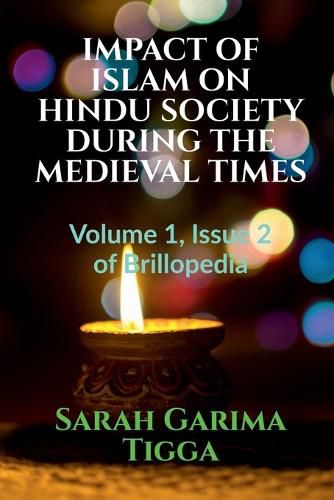 Cover image for Impact of Islam on Hindu Society During the Medieval Times