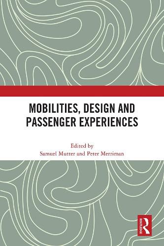 Cover image for Mobilities, Design and Passenger Experiences