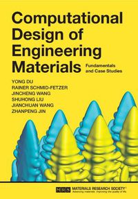 Cover image for Computational Design of Engineering Materials: Fundamentals and Case Studies