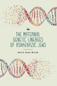 Cover image for The Maternal Genetic Lineages of Ashkenazic Jews