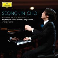 Cover image for Winner of the 17th International Fryderyk Chopin Piano Competition 2015: Seong-Jin Cho