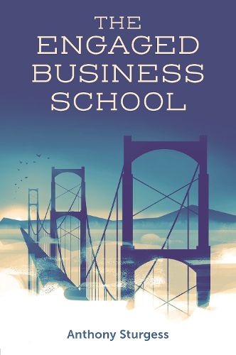Cover image for The Engaged Business School