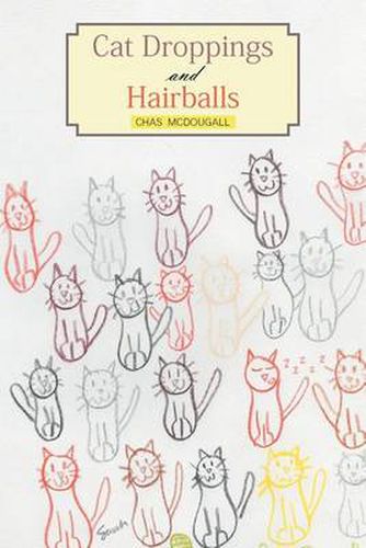 Cover image for Cat Droppings and Hairballs