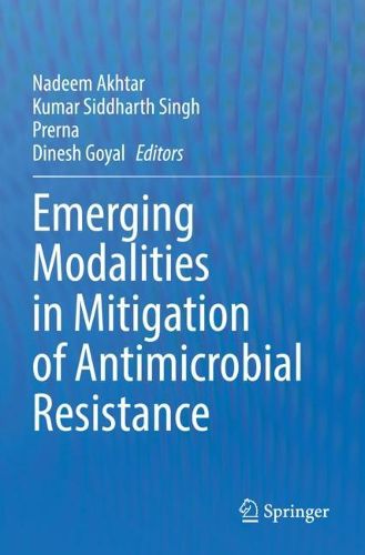 Cover image for Emerging Modalities in Mitigation of Antimicrobial Resistance