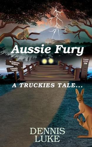 Cover image for Aussie Fury: A Truckies Tale