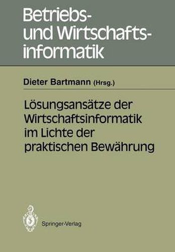 Cover image for Losungsansatze der Wirtschaftsinformatik im Lichte der Praktischen Bewahrung