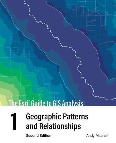 Cover image for The ESRI Guide to GIS Analysis, Volume 1