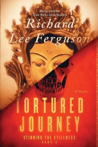 Cover image for Stirring the Stillness Part 2, Tortured Journey