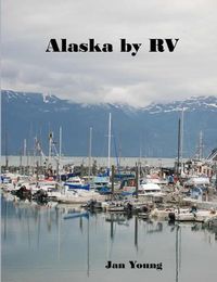 Cover image for Alaska by RV