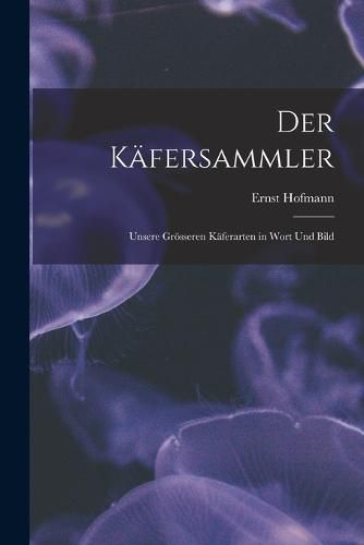 Der Kaefersammler