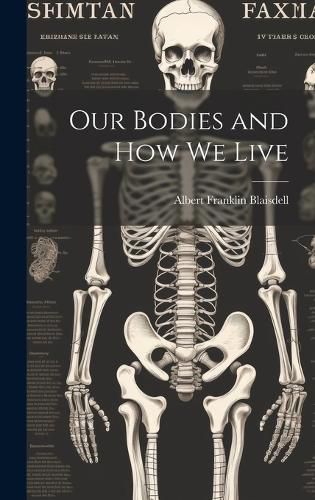 Cover image for Our Bodies and how we Live