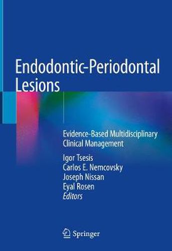 Cover image for Endodontic-Periodontal Lesions: Evidence-Based Multidisciplinary Clinical Management