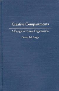 Cover image for Creative Compartments: A Design for Future Organization