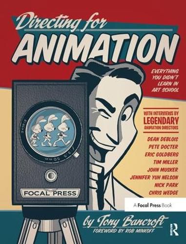 Cover image for Directing for Animation: Everything You Didn't Learn in Art School