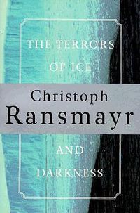 Cover image for The he Terrors of Ice and Dark