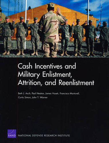 Cover image for Cash Incentives and Military Enlistment, Attrition, and Reenlistment