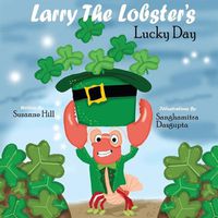 Cover image for Larry the Lobster's Lucky Day